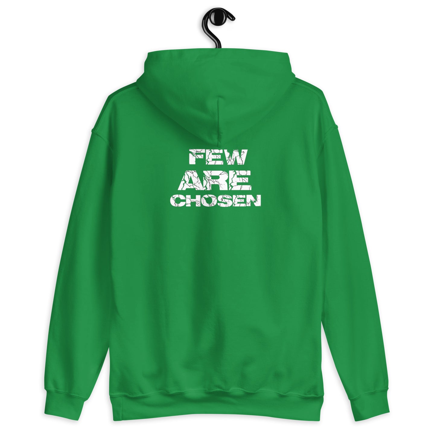 Few Are Chosen Hoodie