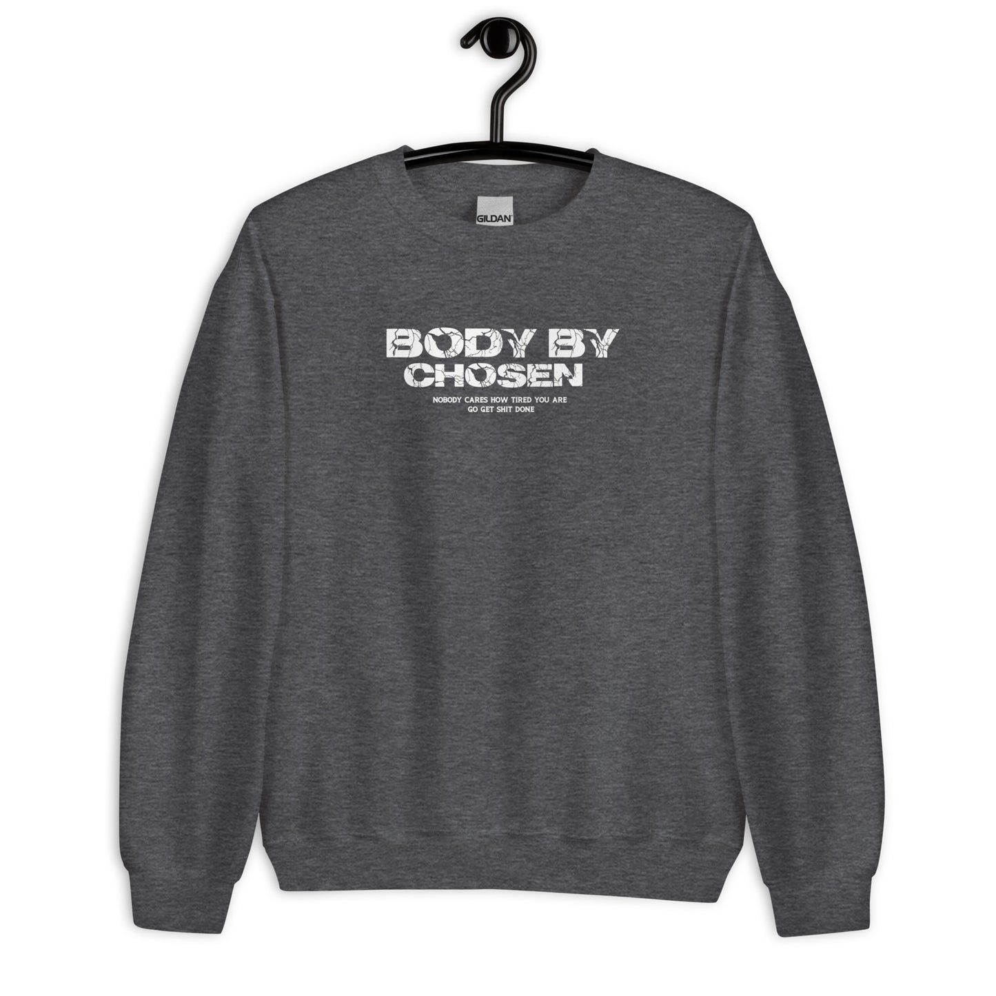 Few Are Chosen Sweatshirt